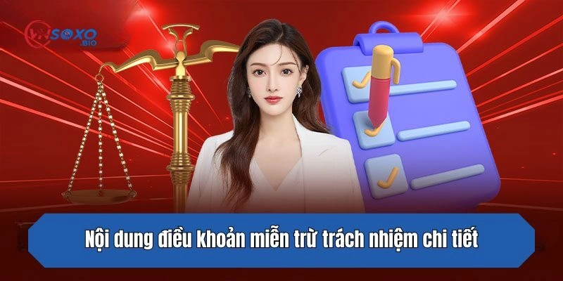 Nội dung điều khoản miễn trừ trách nhiệm chi tiết bet thủ cần nắm