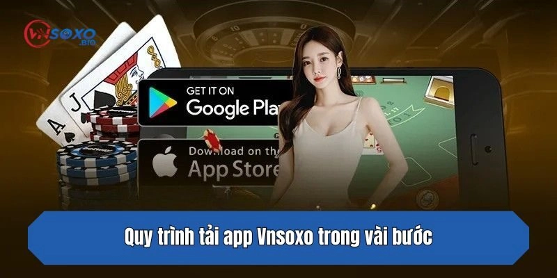 Quy trình tải app Vnsoxo trong vài bước
